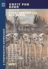 Unfit for Eden - A Postscripts Anthology 26/27