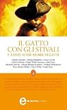 Il gatto con gli stivali e tante altre storie di gatti