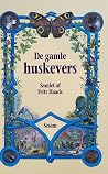 De gamle huskevers