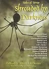 Shrouded by Darkness - Tales of Terror
