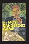 The Most Dangerous Game and Other Stories of Menace and Adventure