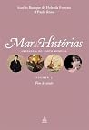 Mar de Histórias - Antologia do Conto Mundial, Volume 7 - Fim de Século