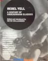 Rebel Yell - A Century of Underground Classics