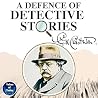 A Defence of Detective Stories