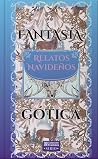 Fantasía gótica - Relatos navideños