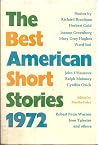 The Best American Short Stories 1972 - & the Yearbook of the American Short Story