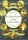 La ilustre fregona y otros cuentos clásicos