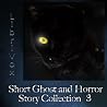 LibriVox Short Ghost and Horror Collection 003