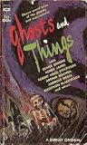 Ghosts And Things