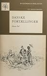 Danske Fortællinger. Første Del.