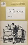 Danske Levnedsbøger. Første Del.