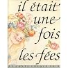 Il Était une Fois les Fées