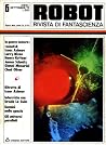 Robot - Rivista di fantascienza n. 6