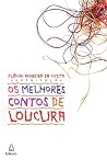 Os melhores contos de loucura