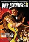 Pulp Adventures #23 - Homicide Hotfoot