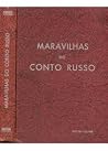 Maravilhas do Conto Russo