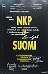 NKP ja Suomi - Keskuskomitean salaisia dokumentteja 1955–1968
