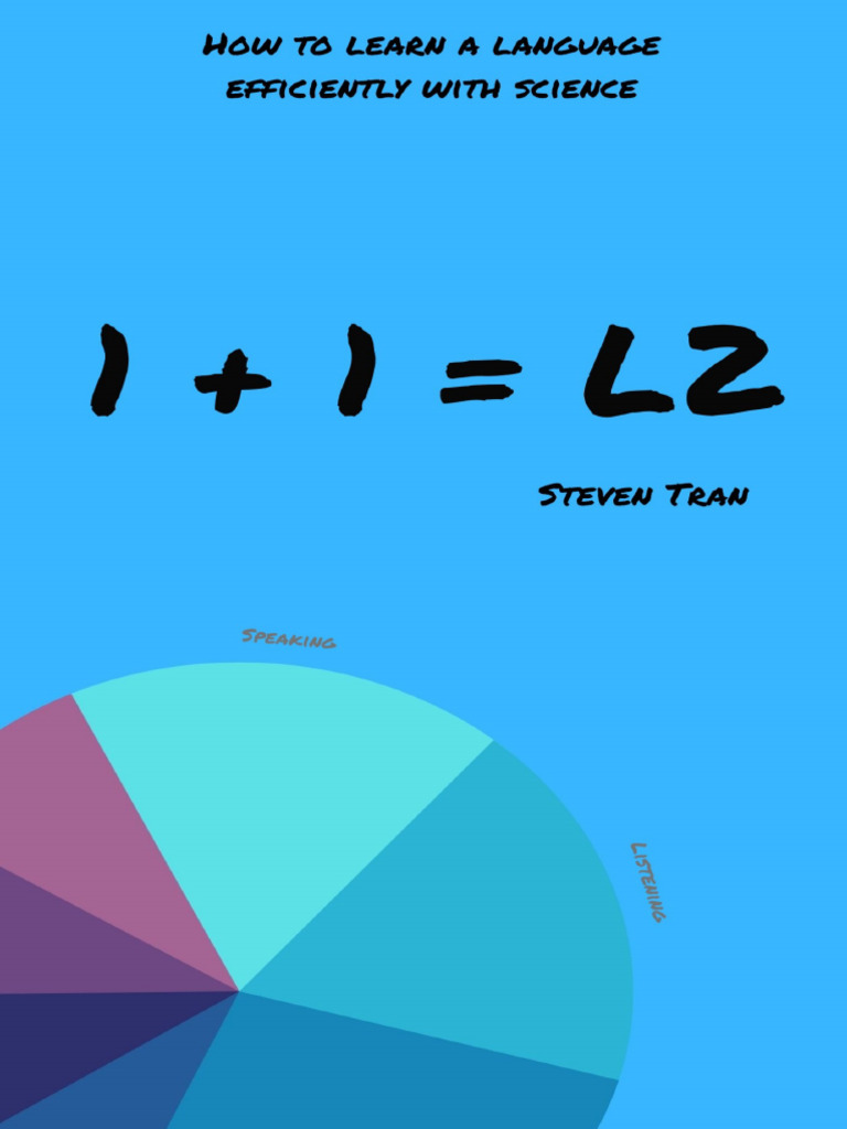 1 + 1 = L2 - How to learn a language efficiently with science