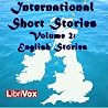 International Short Stories, Volume 2 - English Stories