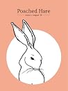 Poached Hare - Issue 1 / August '18