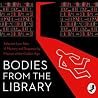 Bodies from the Library