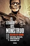 El legado del monstruo. Relatos de terror