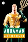Aquaman - Anatologia