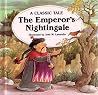 Emperors Nightingale - A Classic Tale