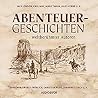 Abenteuergeschichten weltberühmter Autoren