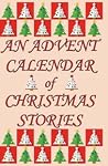 An Advent Calendar of Christmas Stories