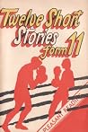 Pleasant Reading. Form 11 - Twelve Short Stories