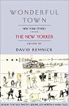Wonderful Town - New York Stories from The New Yorker