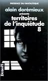 Territoires de l'inquiétude, 8