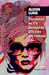 Personne ne t'a demandé d'écrire un roman