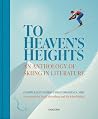 To Heaven's Heights - An Anthology of Skiing in Literature