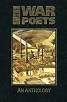 The War Poets - An Anthology