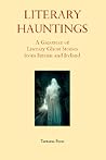 Literary Hauntings - A Gazetteer of  Literary Ghost Stories