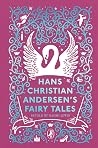 Hans Christian Andersen's Fairy Tales - Retold by Naomi Lewis