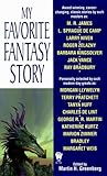 My Favorite Fantasy Story