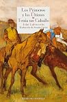 Los primeros y los últimos / Tenía un caballo