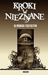 Kroki w nieznane - Almanach fantastyki 2006