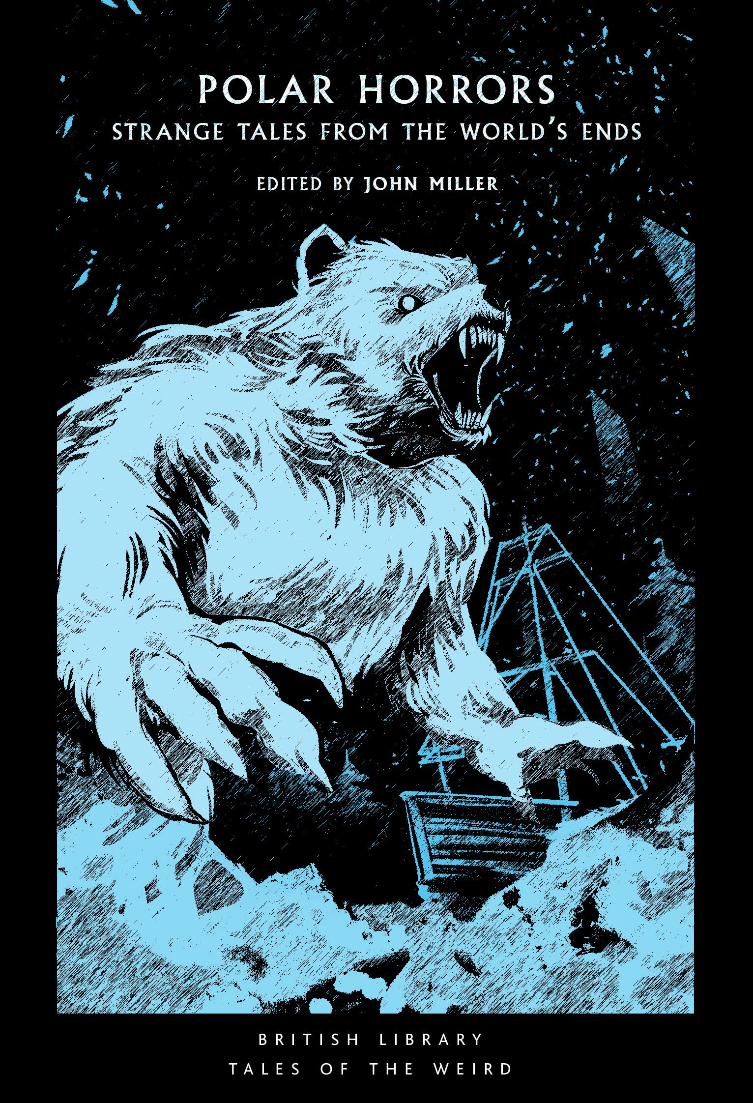 Polar Horrors - Strange Tales from the World’s Ends