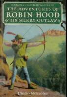 The Adventures Of Robin Hood & His Merry Outlaws