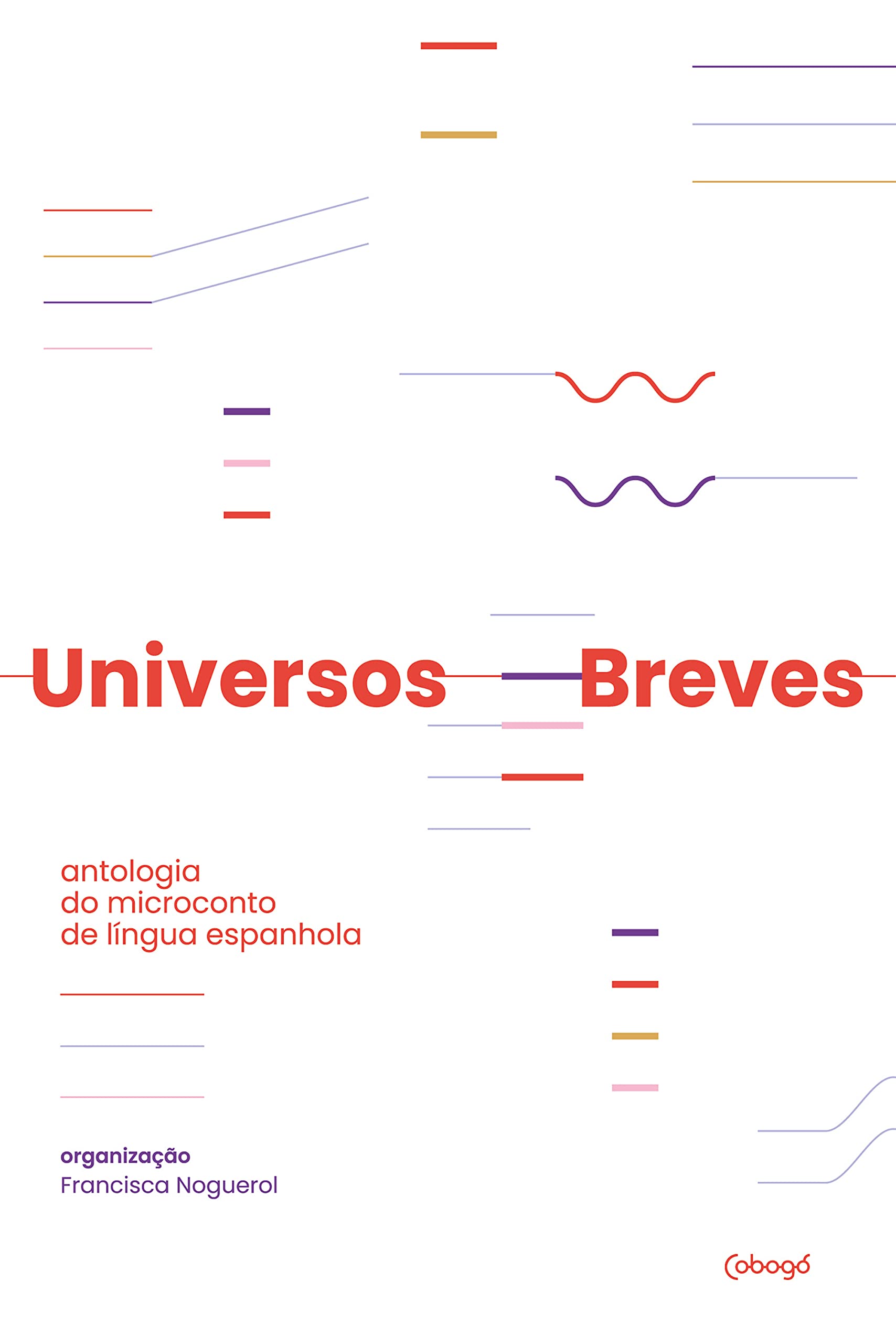 Universos breves - Antologia do microconto de língua espanhola
